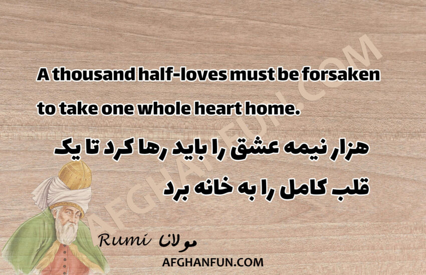 A thousand half-loves must be forsaken to take one whole heart home.