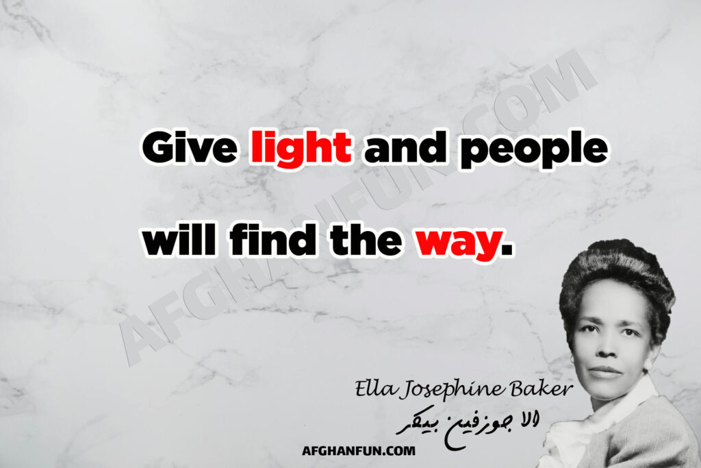 Give light and people will find the way