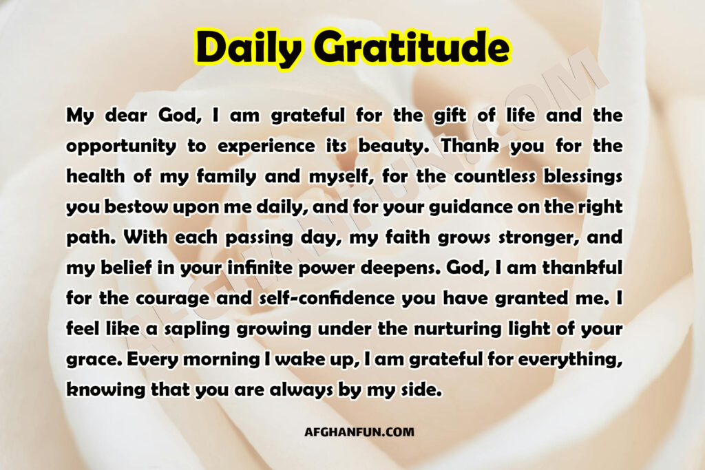 My dear God, I am grateful for the gift of life and the opportunity