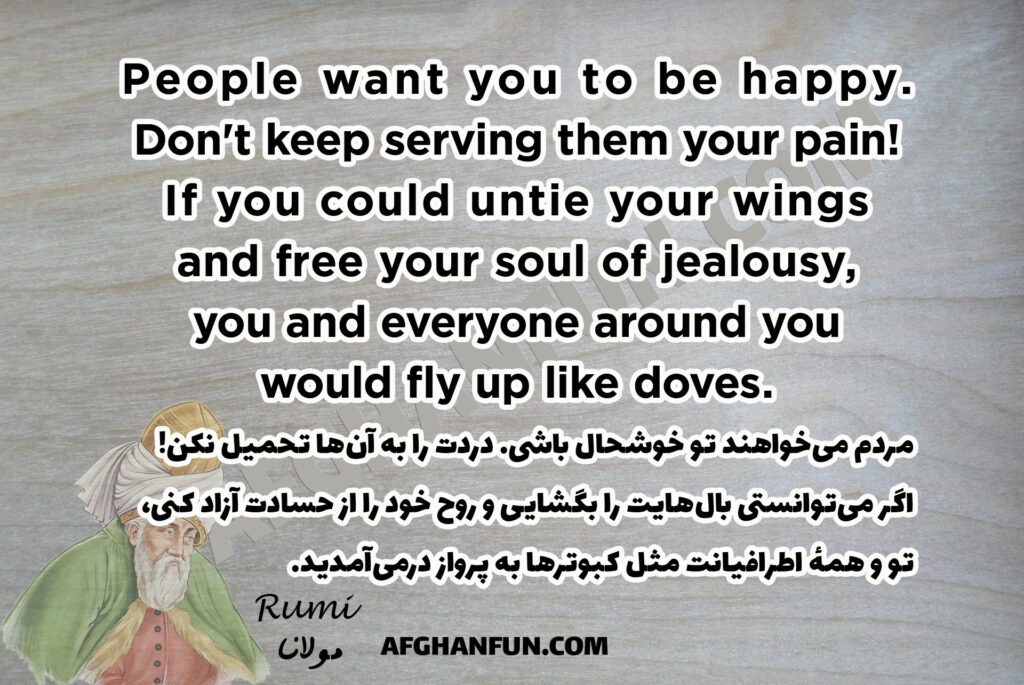 Happy and Free: Rumi’s Guide to Overcoming Pain and Jealousy