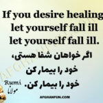 A textured image featuring a quote by Rumi: 'If you desire healing, let yourself fall ill, let yourself fall ill.